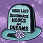 Squids hopes & dreams enamel pin